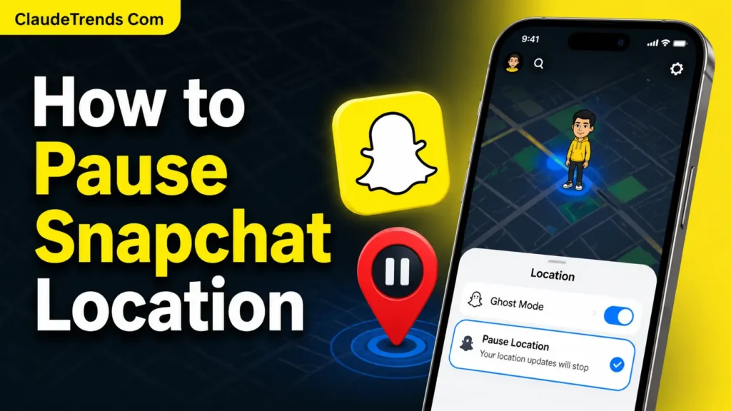 How to Pause Snapchat Location